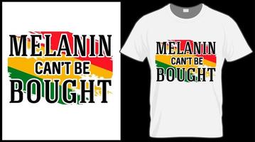 melanin can't be bought t shirt. Black History Month vector illustration graphic. Green, red, yellow background with text. Celebrate American and African People culture.