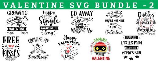 Valentine's DAY Vector SVG Bundle. Quote and sayings for Valentines day cards and prints. Best for t shirt, mug, pillow, background, banner, poster. little, single, anti, daddy, kiss, happy, gaming