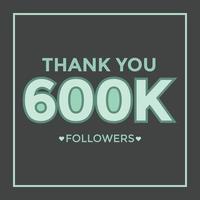 Thank you design Greeting card template for social networks followers, subscribers, like. 600000 followers. 600k followers celebration vector