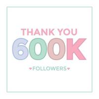 gracias diseño plantilla de tarjeta de felicitación para seguidores de redes sociales, suscriptores, me gusta. 600000 seguidores. celebración de 600k seguidores vector