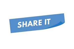 share it text Button. share it Sign Icon Label Sticker Web Buttons vector