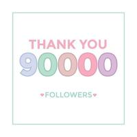 gracias diseño plantilla de tarjeta de felicitación para seguidores de redes sociales, suscriptores, me gusta. 90000 seguidores. celebración de 90k seguidores vector