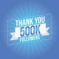 plantilla de agradecimiento para redes sociales 500k seguidores, suscriptores, me gusta. 500000 seguidores vector