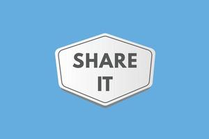 share it text Button. share it Sign Icon Label Sticker Web Buttons vector
