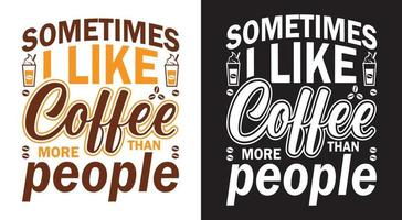 COFFEE T-SHIRT DESIGN. vector