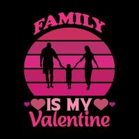 la familia es mi vector de diseño de camisetas de San Valentín. letras sobre fondo blanco.