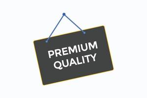 rgb básico botón de calidad premium vectores etiqueta de signo burbuja de voz calidad premium