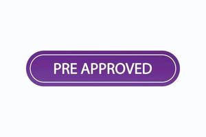 Basic RGBpre approved button vectors.sign label speech bubble pre approved vector
