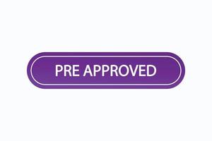 Basic RGBpre approved button vectors.sign label speech bubble pre approved vector