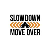 creative custom slow down move over sign isolated on white vector