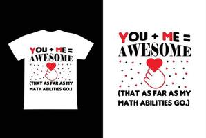 Valentine day T-shirt design Template vector