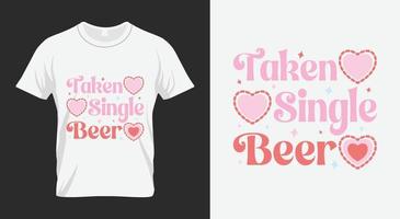 Taken Single Beer Valentines Day SVG vector