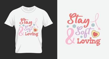 Stay Soft Loving Valentines Day SVG vector