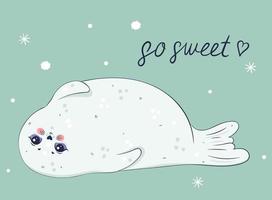 Postcard with a cute baby seal. Vector graphics.