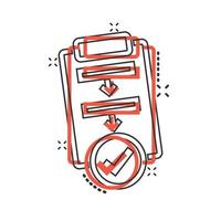 Procedure list icon in comic style. Document project cartoon vector illustration on white isolated background. Checklist splash effect business concept.