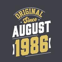 original desde agosto de 1986. nacido en agosto de 1986 retro vintage cumpleaños vector