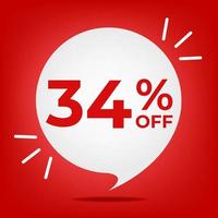 34 off. Banner with thirty-four percent discount. White bubble on a red background vector. vector