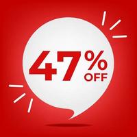 47 off. Banner with forty-seven percent discount. White bubble on a red background vector. vector