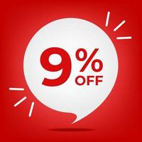 9 off. Banner with nine percent discount. White bubble on a red background vector. vector