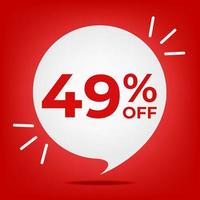 49 off. Banner with forty-nine percent discount. White bubble on a red background vector. vector