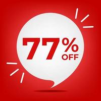 77 off. Banner with seventy-seven percent discount. White bubble on a red background vector. vector