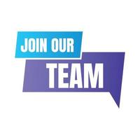 Join our team we are hiring join our team sign, We are hiring job announcement design vector
