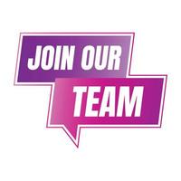 Join our team we are hiring join our team sign, We are hiring job announcement design vector