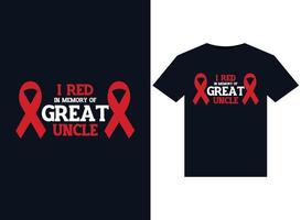 I Red In Memory of Great Uncle illustrations for print-ready T-Shirts design vector