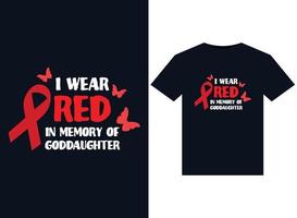 I Wear Red In Memory of Goddaughter illustrations for print-ready T-Shirts design vector
