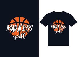 Madness y'all illustrations for print-ready T-Shirts design vector