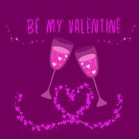 Happy Valentines Day postcard with two glasses with pink drind and shiny hearts. Be my Valentine vector