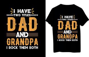 Father Day T-Shirt Design vector