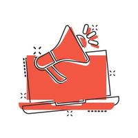 Laptop with megaphone speaker icon in comic style. Notebook bullhorn cartoon vector illustration on white isolated background. Computer subscribe splash effect business concept.