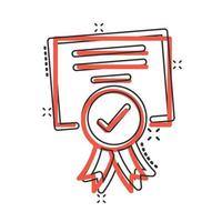 Approve certificate icon in comic style. Document check mark cartoon vector illustration on white isolated background. Approval choice splash effect business concept.