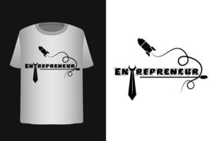 Entrepreneur typography tshirt design template vector