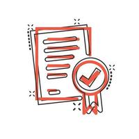 Approved document icon in comic style. Authorize cartoon vector illustration on white isolated background. Agreement check mark splash effect business concept.