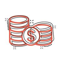 Coins stack icon in comic style. Dollar coin cartoon vector illustration on white isolated background. Money stacked splash effect business concept.