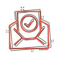 Envelope with confirmed document icon in comic style. Verify cartoon vector illustration on white isolated background. Receive splash effect business concept.