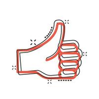 Thumb up icon in comic style. Like gesture cartoon vector illustration on white isolated background. Approval mark splash effect business concept.