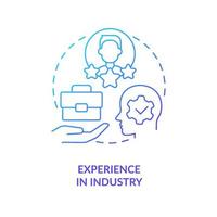 Experience in industry blue gradient concept icon. Professional knowledge. Competencies and skills reliability abstract idea thin line illustration. Isolated outline drawing vector