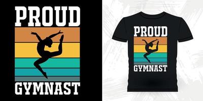 Proud Gymnast Funny Gymnast Girls Women Retro Vintage Mother's Day Gymnastics T-shirt Design vector