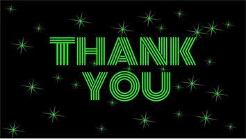 Thank You green typography lettering with black background, vector illustration.