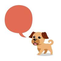 Cartoon character cute dog with speech bubble for design. vector