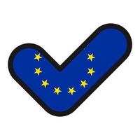 Flag of European Union, EU in the shape of check mark, vector sign approval, symbol of elections, voting.