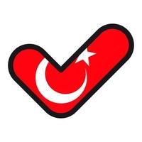 Flag of Turkey in the shape of check mark, vector sign approval, symbol of elections, voting.