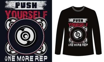 Gym Fitness t-shirts Design Push Yourself One More Rep vector