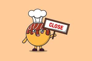 Cute cartoon Takoyaki chef hold close sign board vector