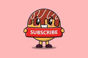 Cute cartoon Takoyaki holding red subscribe board vector