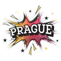 Prague Comic Text in Pop Art Style. vector