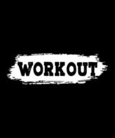 Work hard workout logo tshirt design vector